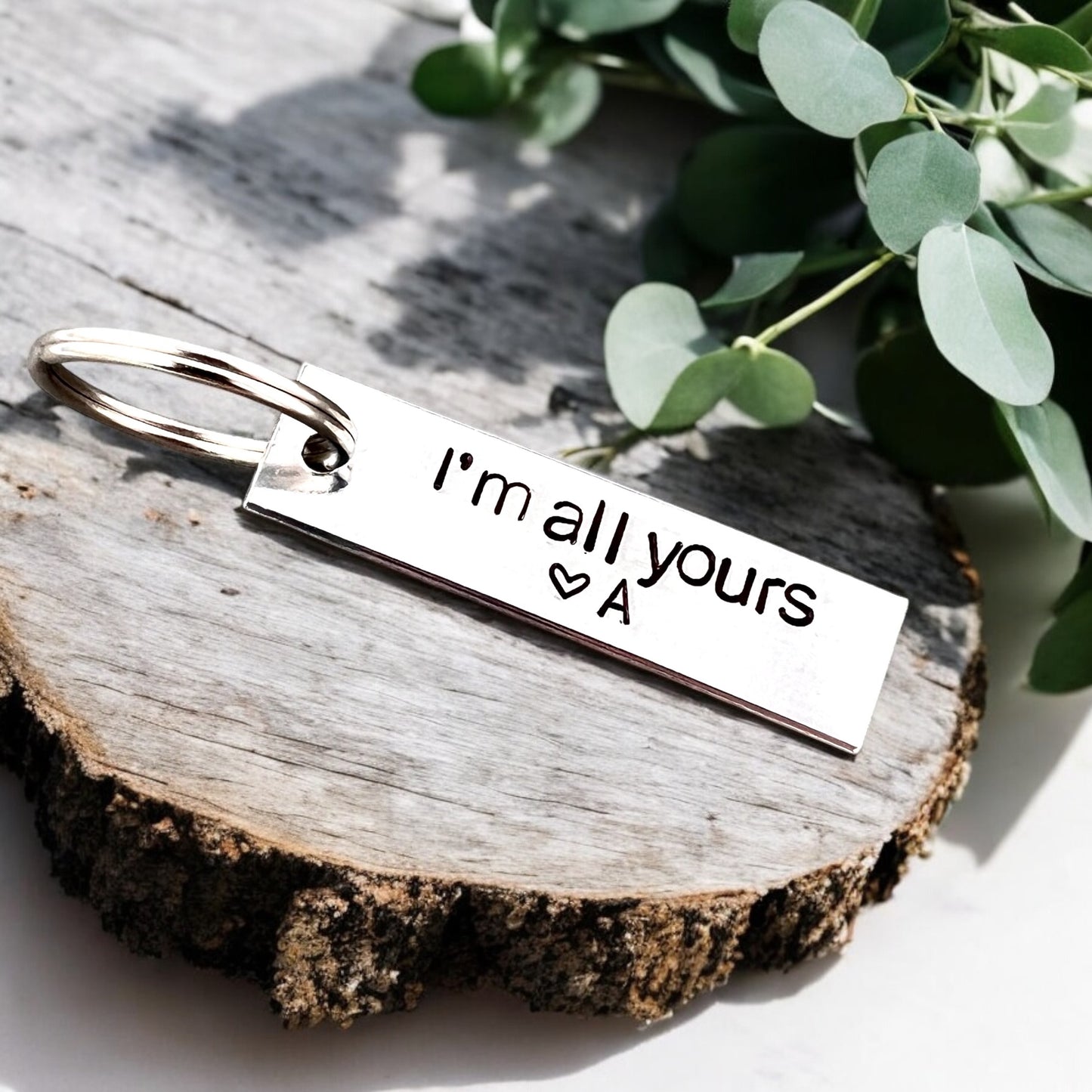 I'm All Yours Keychain