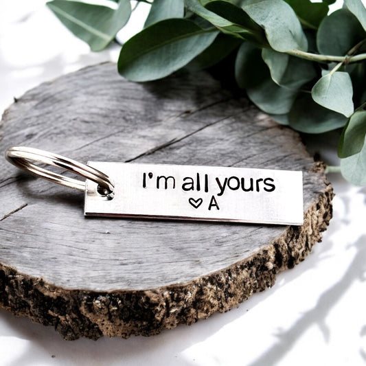 I'm All Yours Keychain