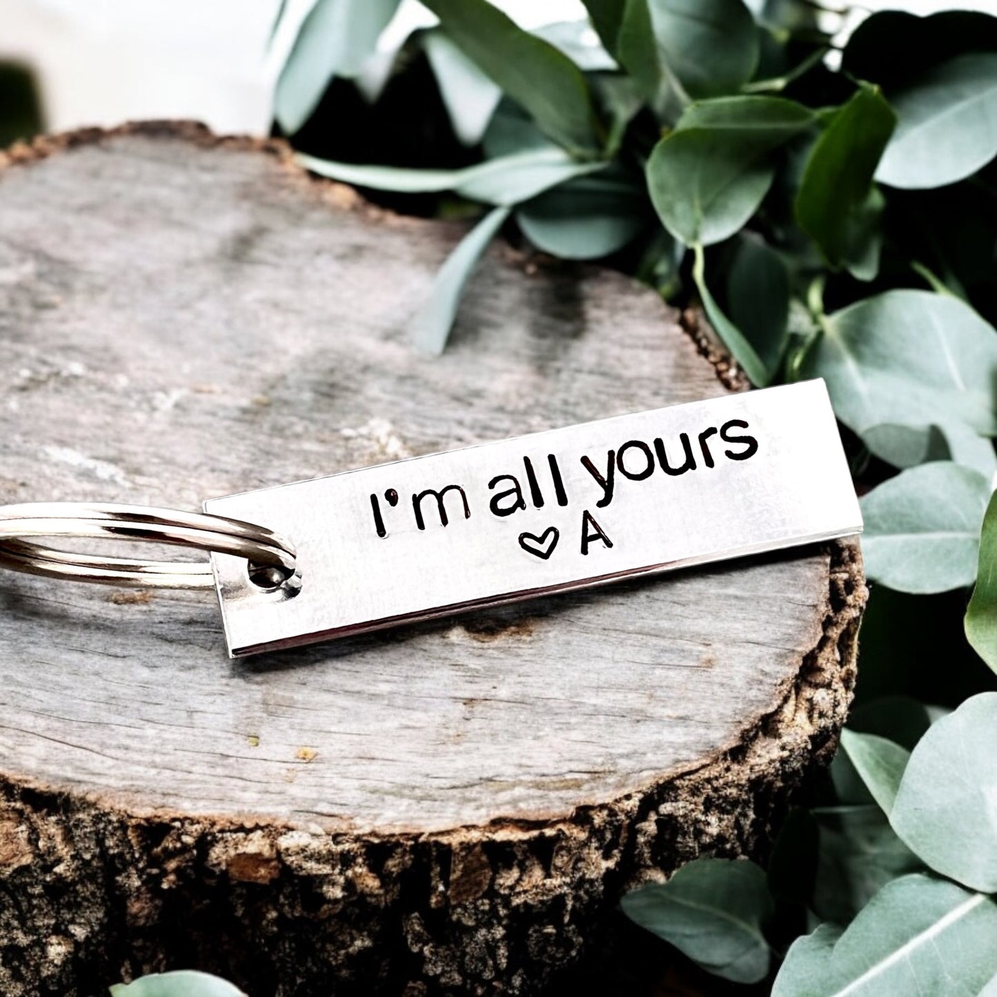 I'm All Yours Keychain